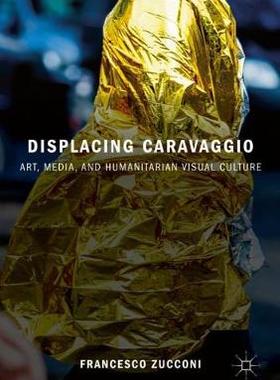 【预订】Displacing Caravaggio
