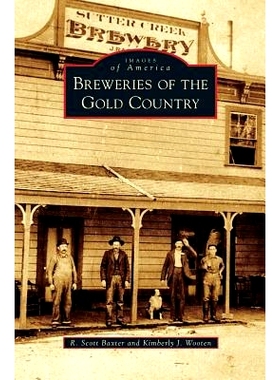 预订 Breweries of the Gold Country: 9781531650384