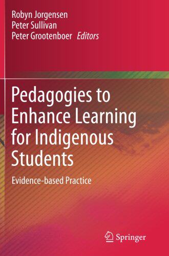 【预订】Pedagogies to Enhance Learning for Indigenous Students