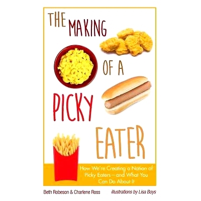 预订 The Making of a Picky Eater: 9780986360305