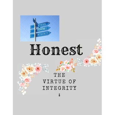 预订 Honest: The Ability to Be Truthful: Every Interpersonal Relationships Cornerstone Is Trust: 9798323564316