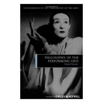 预订 Philosophy Of The Performing Arts 表演艺术的哲学: 9781405188029