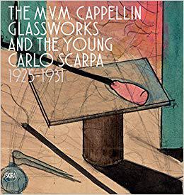 【预售】The M.V.M. Cappellin Glassworks and a Young Carlo Scarpa