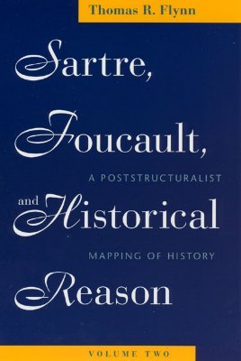 【预订】Sartre, Foucault, and Historical Reason, Volume Two, 2 9780226254715