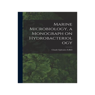 [预订]Marine Microbiology, a Monograph on Hydrobacteriology 9781014532633