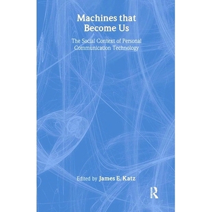 Become 一部分：个人通信技术 机械成为我们 Machines That Personal The Technology 预订 Social Communication Context