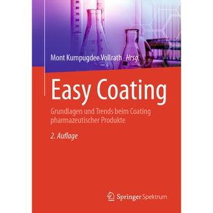 预订 Easy Coating Grundlagen und Trends beim Coating pharmazeutischer Produkte 9783662714119