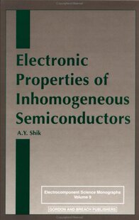 【预订】Electronic Properties of Inhomogeneous Semiconductors