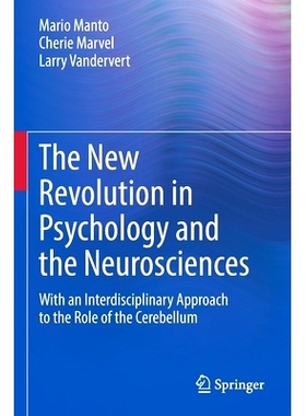 预订 The New Revolution in Psychology and the Neurosciences: With an Interdisciplinary Approach to the Role of the Cereb