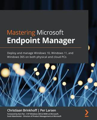 [预订]Mastering Microsoft Endpoint Manager 9781801078993