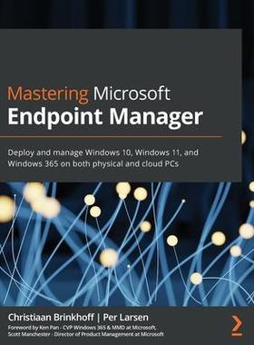 [预订]Mastering Microsoft Endpoint Manager 9781801078993