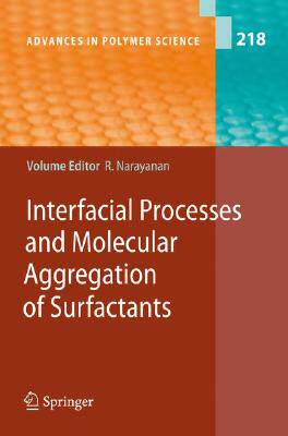 【预订】Interfacial Processes and Molecular Aggregation of Surfactants