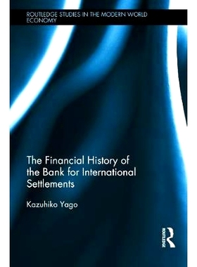 预订 The Financial History of the Bank for International Settlements 国际清算银行的财政史: 9780415635240