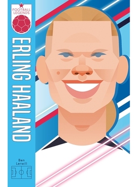 预订 Football Legends #8: Erling Haaland 足球传奇#8：埃尔林·哈兰德: 9780702333255