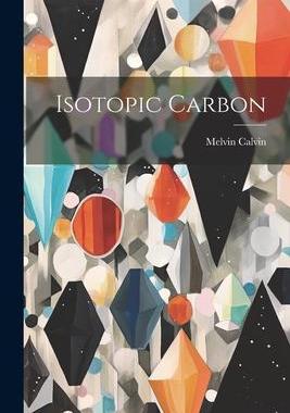 [预订]Isotopic Carbon 9781022233904