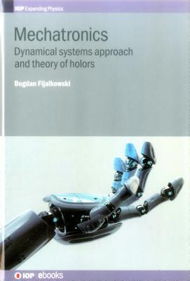 [预订]Mechatronics: Dynamical Systems Approach and Theory of Holders 9780750313513