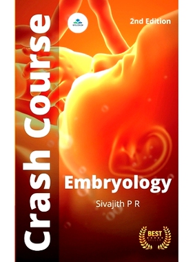 预订 Embryology Crash Course (2nd edition): Revised international edition: 9798839985490
