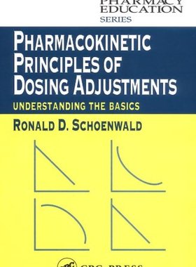 【预订】Pharmacokinetic Principles of Dosing Adjustments