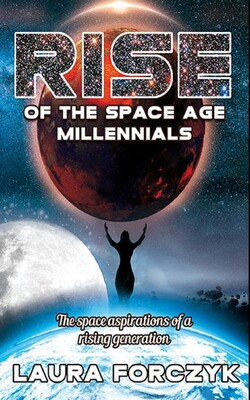 【预订】Rise of the Space Age Millennials: The Space Aspirations of a Rising Generation