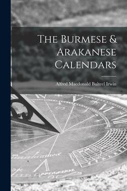 [预订]The Burmese & Arakanese Calendars 9781016416214