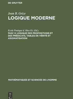 【预订】Logique des propositions et des prédicats, tables de vérité et ax 9789027968739