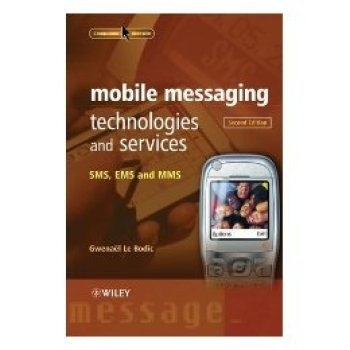 预订 Mobile Messaging Technologies And Services - Sms, Ems And Mms 2E 移动信息技术与服务：SMS、EMS与MMS: 9780470011430