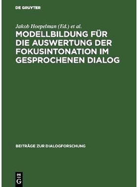 预订 Modellbildung für die Auswertung der Fokusintonation im gesprochenen Dialog: (MAFID): 9783484750074