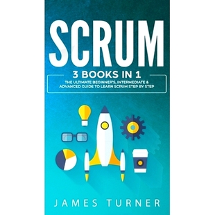 The Step Advanced Intermediate Beginner’s Scrum Books 97816477 Ultimate 预订 Guide Learn