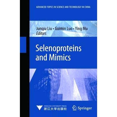 预订 Selenoproteins and Mimics 硒与模拟: 9783642222351