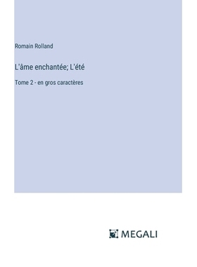 预订 L’âme enchantée; L’été: Tome 2 - en gros caractères: 9783387073638