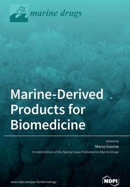 [预订]Marine-Derived Products for Biomedicine 9783039431304