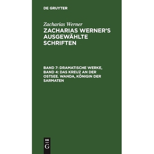 Band 9783112464052 Sarmaten der Dramatische Werke Ostsee. Das Königin 预订 Kreuz Wanda
