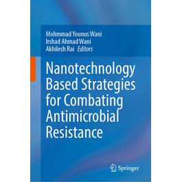 预订 Nanotechnology Based Strategies for Combating Antimicrobial Resistance
