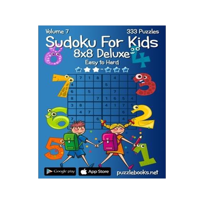 [预订]Sudoku For Kids 8x8 Deluxe - Easy to Hard - Volume 7 - 333 Logic Puzzles 9781505647433