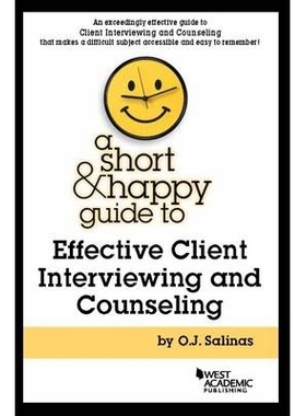 预订 A Short & Happy Guide to Effective Client Interviewing and Counseling Salinas的有效客户访谈和咨询的简短和快乐指南: