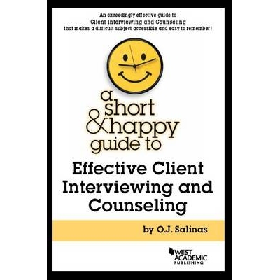 预订 A Short & Happy Guide to Effective Client Interviewing and Counseling Salinas的有效客户访谈和咨询的简短和快乐指南: