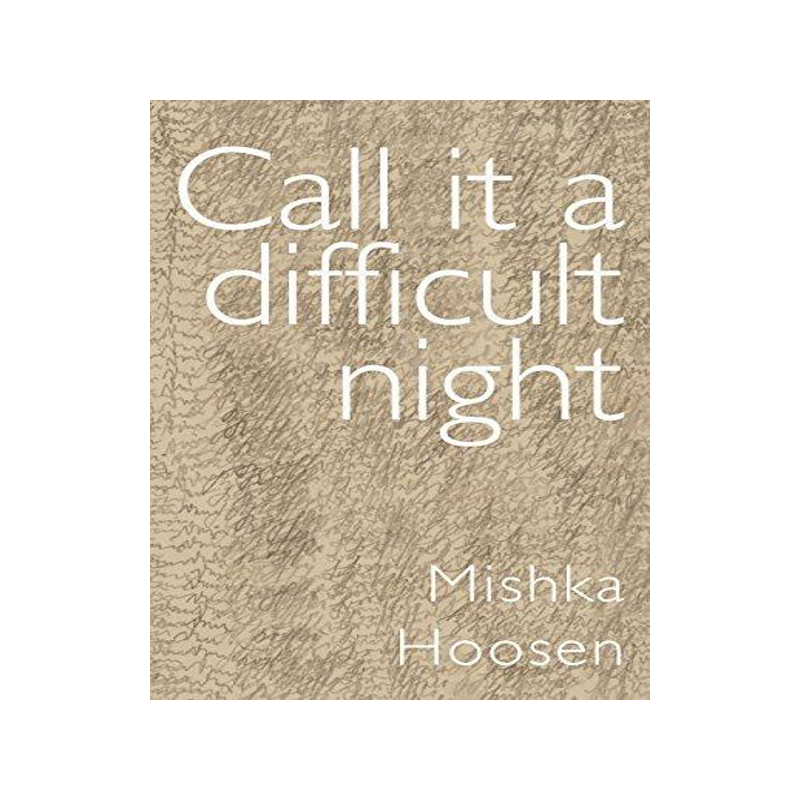 [预订]Call it a Difficult Night 9780987028266