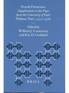 预订 Rotuli Parisienses: Supplications to the Pope from the University of Paris, Volume II: 1352-1378 巴黎标签：巴黎大学