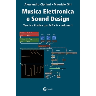 预订 Musica Elettronica e Sound Design - Teoria e Pratica con Max 9 - Volume 1 (Quinta Edizione): 9788899212261