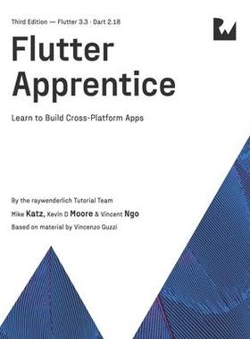 [预订]Flutter Apprentice (Third Edition): Learn to Build Cross-Platform Apps 9781950325740