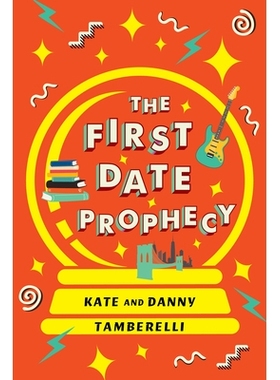 预订 The First Date Prophecy: A Hilarious and Nostalgic Love Story: 9781496742841