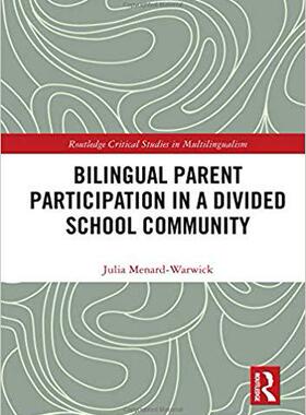 【预售】Bilingual Parent Participation in a Divided School Community