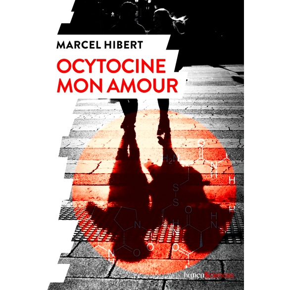预订 Ocytocine mon amour 催产素我的爱: 9782379313677