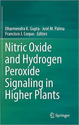 【预售】Nitric Oxide and Hydrogen Peroxide Signaling in Higher Plants