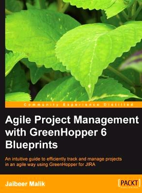 预订 Agile Project Management with GreenHopper 6 Blueprints 使用GreenHopper 6蓝图的敏捷项目管理: 9781849699730