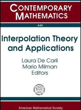 [预订]Interpolation Theory and Applications 9780821842072
