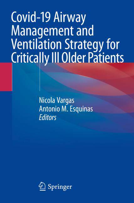 【预订】Covid-19 Airway Management and Ventilation Strategy for Critically I 9783030556235