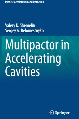 【预订】Multipactor in Accelerating Cavities