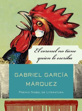 西班牙语原版 马尔克斯：没有人给他写信的上校 Gabriel García Márquez: El coronel no tiene quien le escriba