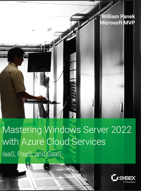 【预订】Mastering Windows Server 2022 With Azure Cloud Services 9781119798927